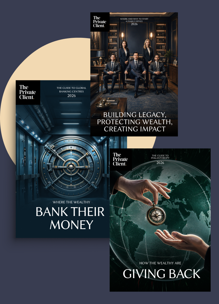 Covers of The Private Client guides, including 'Where the wealthy bank their money,'Where and why to start a family office in 2026', and 'How the wealthy are giving back in 2026'.